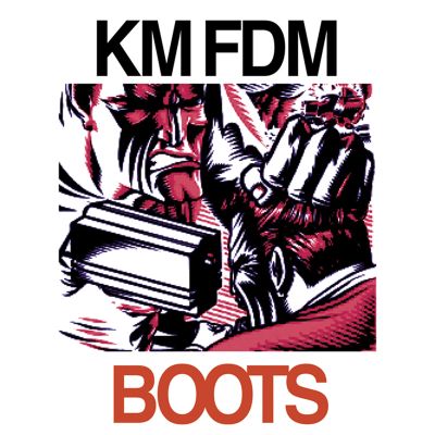 Boots - KMFDM