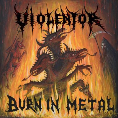 Burn in Metal - Violentor