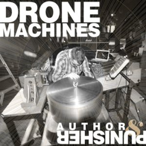 Drone Machines - Author & Punisher