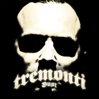 Dust - Tremonti
