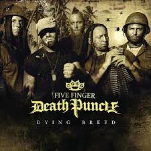 Dying Breed - Five Finger Death Punch