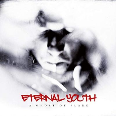 Eternal Youth - A Ghost of Flare