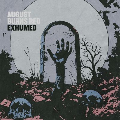 Exhumed - August Burns Red