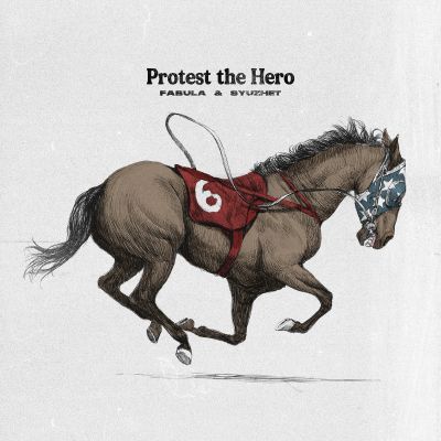 Fabula & Syuzhet - Protest the Hero
