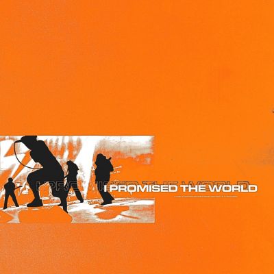 I Promised the World - I Promised the World