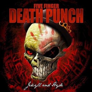 Jackyll & Hyde - Five Finger Death Punch
