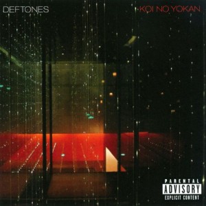 Koi no yokan - Deftones
