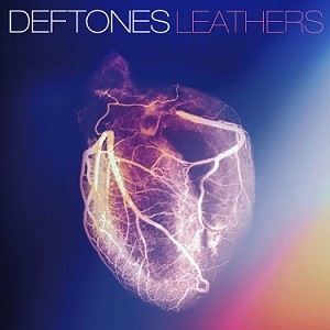 Leathers - Deftones