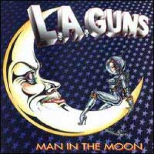 Man in the Moon - L.A. Guns