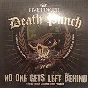 No One Gets Left Behind - Five Finger Death Punch