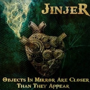 Objects in Mirror Are Closer Than They Appear - Jinjer