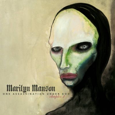 One Assassination Under God - Chapter 2 - Marilyn Manson