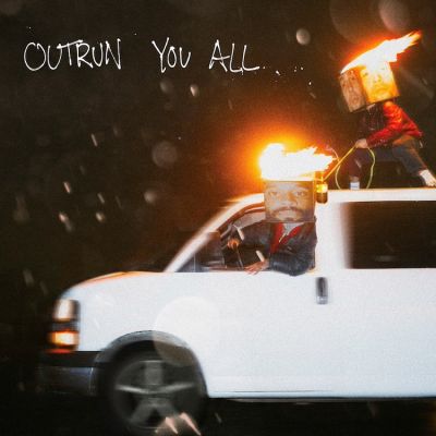 Outrun You All - House of Protection