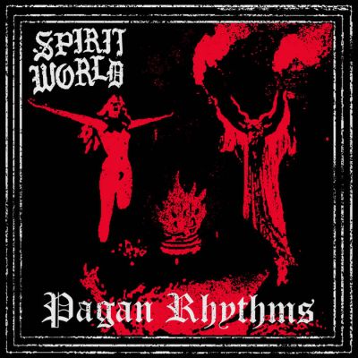 Pagan Rhythms - Spiritworld