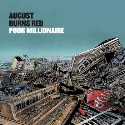 Poor Millionaire (feat. Ryan Kirby) - August Burns Red
