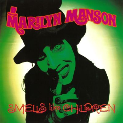 Smells Like Children - Marilyn Manson