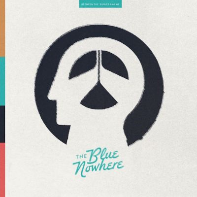 The Blue Nowhere - Between the Buried and Me