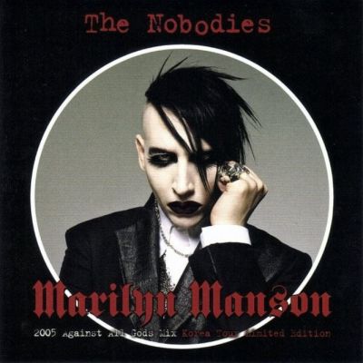 The Nobodies - Marilyn Manson