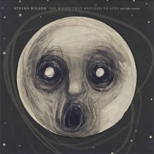 The Raven That Refused to Sing (And Other Stories) - Steven Wilson