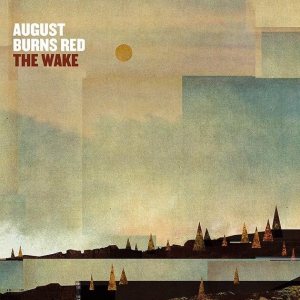 The Wake - August Burns Red