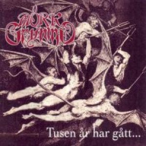 Tusen år har gått... - Mörk Gryning