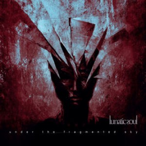 Under The Fragmented Sky - Lunatic Soul