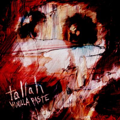 Vanilla Paste (feat. Fire from the Gods, Chelsea Grin & Guerrilla Warfare) - Tallah