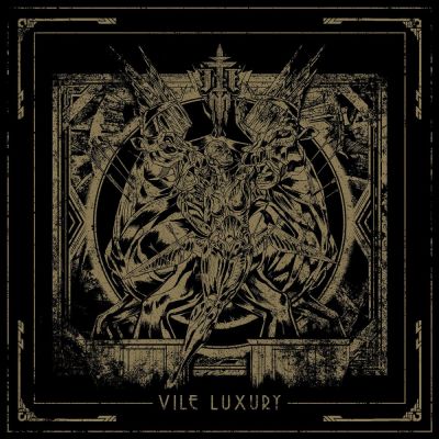 Vile Luxury - Imperial Triumphant