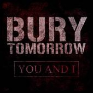 You & I - Bury Tomorrow