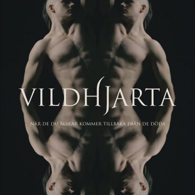när de du älskar kommer tillbaka från de döda - Vildhjarta