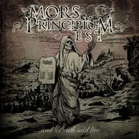 ...and Death Said Live - Mors Principium Est