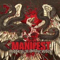 ...and for This We Should Be Damned? - Manifest