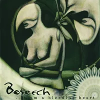 ...from a Bleeding Heart - Beseech
