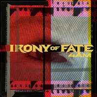 4AM (What's It to You?) - Irony of Fate
