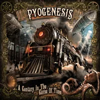 A Century in the Curse of Time - Pyogenesis