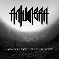 A Descent into the Maelström - Antumbra