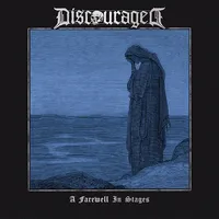 A Farewell in Stages - Discouraged