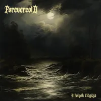 A Foly​ó​k El​é​gi​á​ja - Forevercold