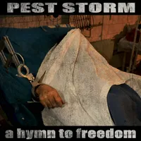 A Hymn to Freedom - Pest Storm