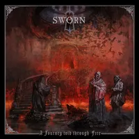 A Journey Told Through Fire - Sworn