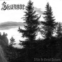 A Life in Eternal Darkness - Skuggor