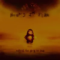 Bound In Fear - A Mind Too Sick to Heal