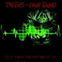 A New Heartbeat - Tygers of Pan Tang