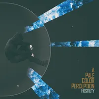 A Pale Color Perception: Hostility - Fate Unburied
