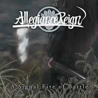 A Signal Fire of Battle - Allegiance Reign