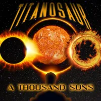 A Thousand Suns - Titanosaur