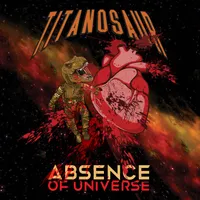Absence of Universe - Titanosaur