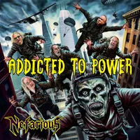 Addicted to Power - Nefarious