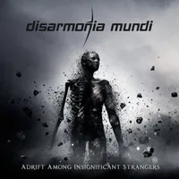 Adrift Among Insignificant Strangers - Disarmonia Mundi