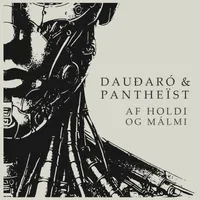 Af holdi og málmi - Pantheïst